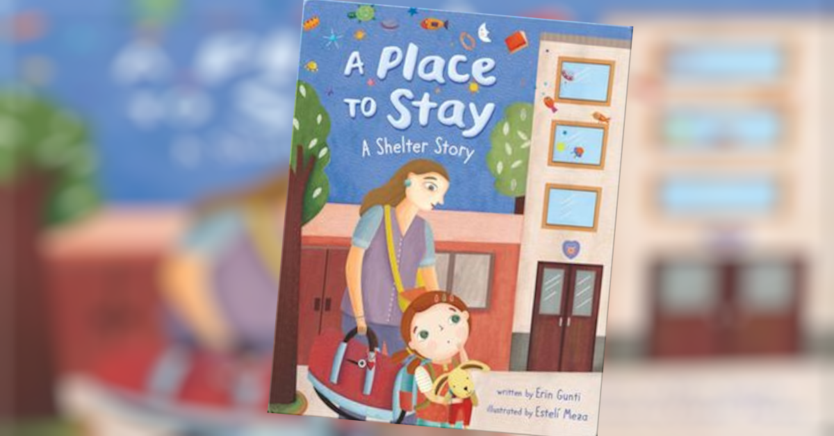 ‘A Place to Stay’ Gives Kids a Heartening Look at a Homeless Shelter